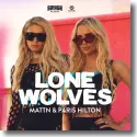 Cover:  MATTN & Paris Hilton - Lone Wolves