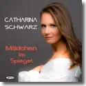 Cover: Catharina Schwarz - Mdchen im Spiegel