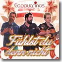 Cover: Die Cappuccinos - Fhlst du denn nicht