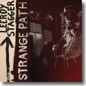 Leeroy Stagger - Strange Path