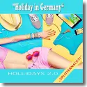 Hollidays 2.0 - Holiday in Germany (Splitternackt)