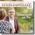 Louis Pawellek - Sommernacht mit dir