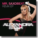 Alexandra Stan - Mr. Saxobeat (Remix EP)