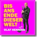 Cover:  Olaf Henning - Bis ans Ende dieser Welt