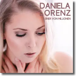 Cover: Daniela Lorenz - Einer von Millionen