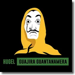 Cover: HUGEL - Guajira Guantanamera