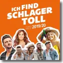 Ich find Schlager toll - Herbst/Winter 2019/20 - Various Artists