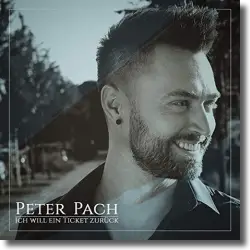 Cover: Peter Pach - Ich will ein Ticket zurck