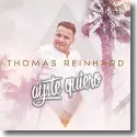 Thomas Reinhard - Ay Te Quiero