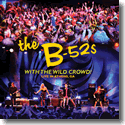 Cover:  The B-52s - With The Wild Crowd!  Live In Athens, GA