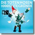Cover:  Die Toten Hosen - 1000 gute Grnde (Ohne Strom)