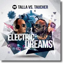 Cover: Talla vs. Taucher - Electric Dreams