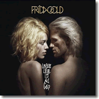 Cover: Frida Gold - Unsere Liebe ist aus Gold