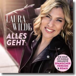 Cover: Laura Wilde - Alles geht