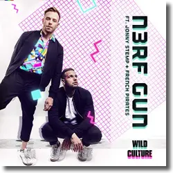 Cover: Wild Culture feat. Jonny Stemp & French Pirates - N3RF GUN