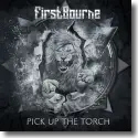 FirstBourne - Pick Up The Torch