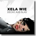 Xela - Decke aus Glas