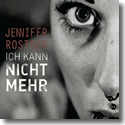 Jennifer Rostock - Ich kann nicht mehr