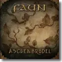 Cover: Faun - Aschenbrdel