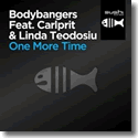 Bodybangers feat. Carlprit & Linda Teodosiu - One More Time