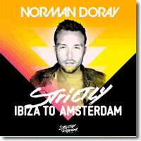 Cover: Strictly Ibiza to Amsterdam - Norman Doray