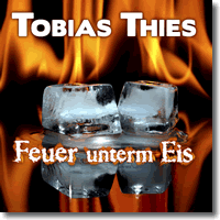 Cover: Tobias Thies - Feuer unterm Eis