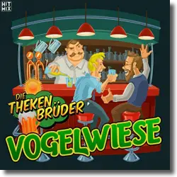 Cover: Die Thekenbrder - Vogelwiese