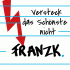 Cover: Franz K. - Versteck das Schnste nicht