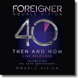 Cover: Foreigner - Double Vision: Then And Now