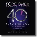 Foreigner - Double Vision: Then And Now