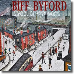 Cover: Biff Byford - School Of Hard Knocks