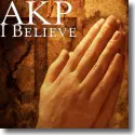 Cover:  AKP - I Believe