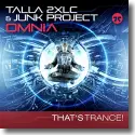Talla 2XLC & Junk Project - Omnia