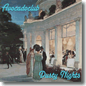 Avocadoclub - Dusty Nights