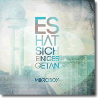 Cover: Mikroboy - Es hat sich einiges getan