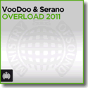 VooDoo & Serano - Overload 2011