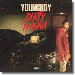 Cover: YoungBoy Never Broke Again - Dirty Iyanna