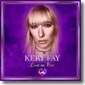 Cover: Kery Fay - Love On Fire