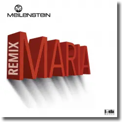 Cover: Meilenstein - Maria (Remix)