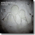 Cover:  Kate Bush - 50 Words For Snow