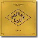Babylon Berlin Vol. 2 - Original Television Soundtrack
