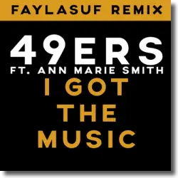 Cover: 49ers feat. Ann Marie Smith - I Got The Music (Faylasuf Remix)