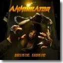 Cover:  Annihilator - Ballistic, Sadistic