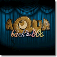 Cover: Aqua - Back to the 80's