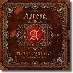 Cover: Ayreon - Electric Castle Live And Other Tale