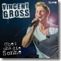 Cover:  Vincent Gross - ber uns die Sonne