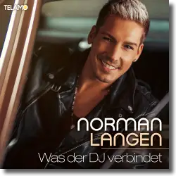 Cover: Norman Langen - Was der DJ verbindet