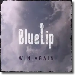 Cover: BlueLip - Win Again