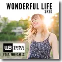 Wordz & Brubek - Wonderful Life 2K20