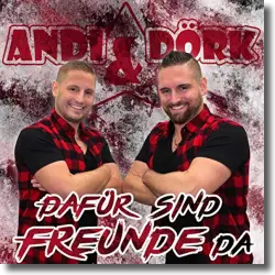 Cover: Andi & Drk - Dafr sind Freunde da